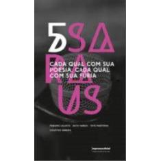 5 Saraus - Cada Qual com Sua Poesia, Cada Qual com Sal Furia