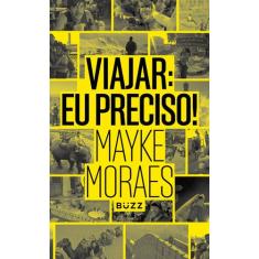 Livro - Viajar: eu preciso!