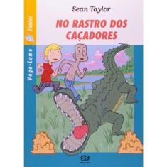 No Rastro Dos Caçadores