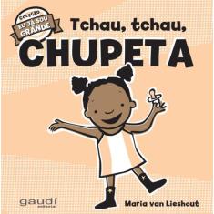 Livro - Tchau, Tchau, Chupeta