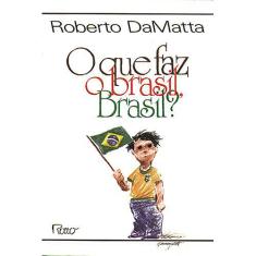 Livro - O Que Faz O Brasil, Brasil?