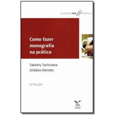 Como Fazer Monografia Na Prática
