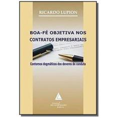 Boa-Fe Objetiva Nos Contratos Empresariais - Livraria Do Advogado