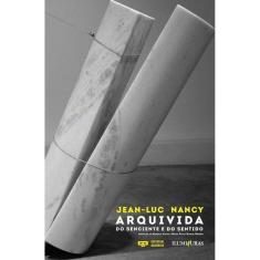 Arquivida - Do Senciente e do Sentido