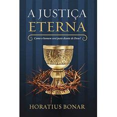 A Justiça Eterna