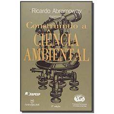 Construindo A Ciencia Ambiental