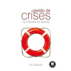 Gestão de Crises na Indústria do Turismo