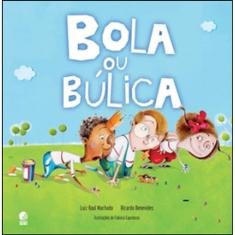 Bola Ou Búlica