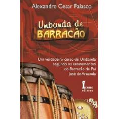 Umbanda de Barracao - Icone Editora -