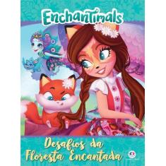 Livro - Enchantimals - Desafios Da Floresta Encantada