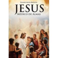 Jesus Médico de Almas