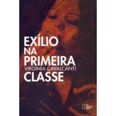Exílio na primeira classe - IN MEDIA RES EDITORA, 3