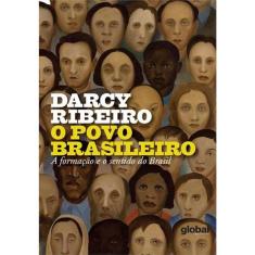 O Povo Brasileiro A Formação E O Sentido Do Brasil Ed. 3