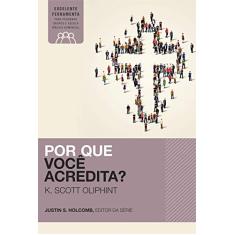 Por que você acredita?