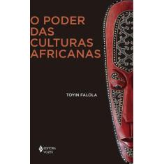 Livro - O poder das culturas africanas