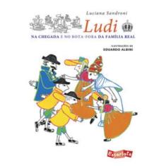 Ludi na chegada e no bota-fora da família real (Nova edição)