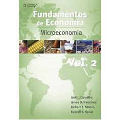 Fundamentos de Economia: Microeconomia (Volume 2)
