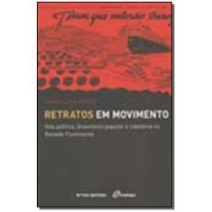 Retratos Em Movimento - Vida Política, Dinamismo Popular e Cidadania N