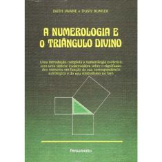 A Numerologia E O Triangulo Divino