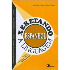 Xeretando A Linguagem Em Espanhol