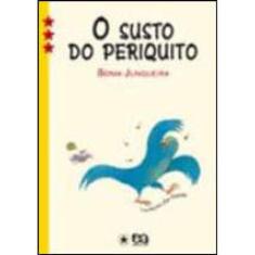 O Susto Do Periquito