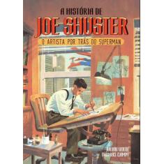 Livro - A história de Joe Shuster