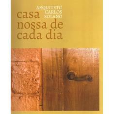 Casa nossa de cada dia - LASZLO