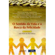 Livro - O sentido da vida e a busca da felicidade