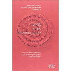 Você Esta Entendendo?