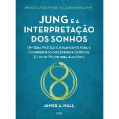 Jung e a Interpretação Dos Sonhos