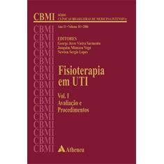 Fisioterapia em UTI - Avaliação e Procedimentos