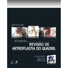 Tecnicas De Revisao De Artroplastia Do Quadril