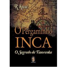 Livro - O pergaminho Inca