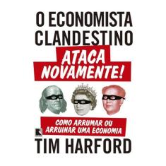 Livro - O economista clandestino ataca novamente!