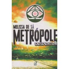 Metrópole: Despertar, 3