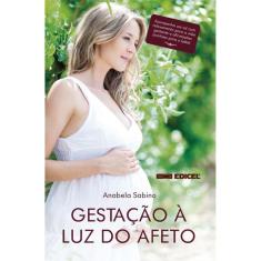 Gestação à luz do afeto