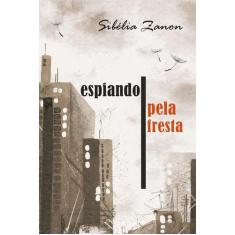 Livro - Espiando pela fresta