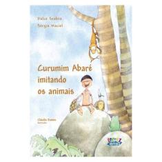 Curumim Abaré Imitando Os Animais