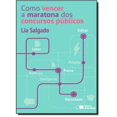 Como Vencer: A Maratona dos Concursos Públicos