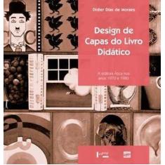 Design de Capas do Livro Didático: a Editora Ática nos Anos 1970 e 198