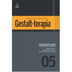 Livro - Quadros clínicos disfuncionais e gestalt-terapia