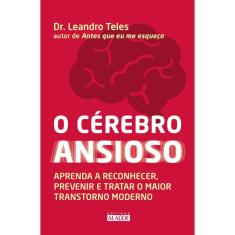 O cérebro ansioso
