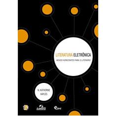 Literatura eletrônica: novos horizontes para o literário