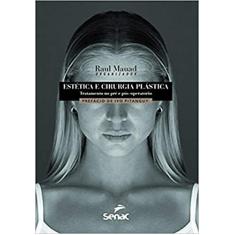 Estética e cirurgia plástica: Tratamento no Pré e Pós-operatório
