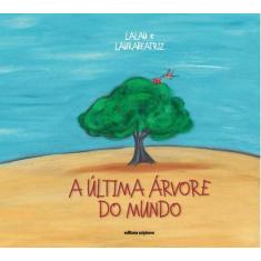 Livro - A última árvore do mundo
