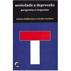 Ansiedade E Depressão - Climepsi Editores - Grupo Decklei