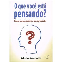 O que você está pensando?