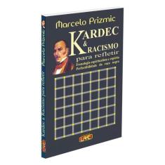Kardec & Racismo para Refletir - LAKE