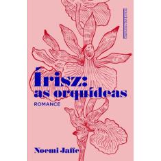 Livro - Írisz: as orquídeas
