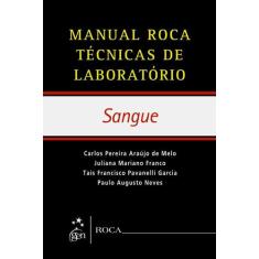Livro - Manual Roca Técnicas De Laboratório - Sangue
